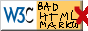 Certified bad HTML